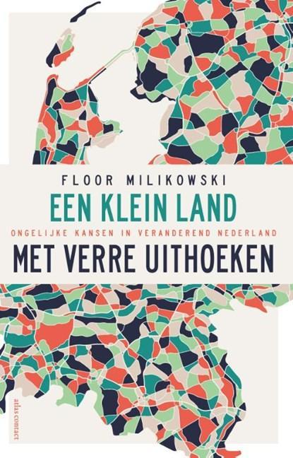 Een klein land met verre uithoeken | 9789045038841 | Floor, Boeken, Literatuur, Zo goed als nieuw