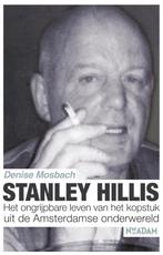 Stanley Hillis 9789046820568 Denise Mosbach, Verzenden, Gelezen, Denise Mosbach