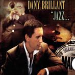 cd - Dany Brillant - Jazz... Ã La Nouvelle OrlÃ©ans, Verzenden, Zo goed als nieuw