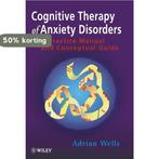 Cognitive Therapy Of Anxiety 9780471964766 Adrian Wells, Verzenden, Gelezen, Adrian Wells