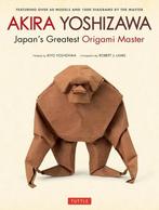 Akira Yoshizawa, Japans Greatest Origami Master: Featuring, Boeken, Verzenden, Nieuw