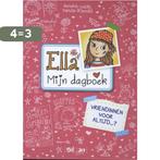 Vriendinnen voor altijd... ? / Ella - Mijn dagboek / 7, Boeken, Verzenden, Gelezen, Meredith Costain