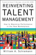 Reinventing Talent Management 9780470452264, Verzenden, Zo goed als nieuw, William A. Schiemann