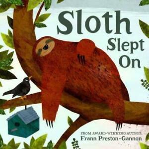 Sloth slept on by Frann Preston-Gannon (Hardback), Boeken, Overige Boeken, Gelezen, Verzenden