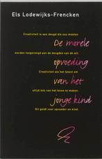 De morele opvoeding van het jonge kind / PM-reeks, Verzenden, Gelezen, E. Lodewijks-Frencken