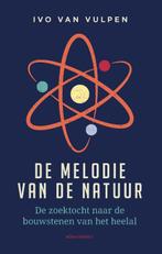 De melodie van de natuur 9789045036007 Ivo van Vulpen, Boeken, Verzenden, Gelezen, Ivo van Vulpen