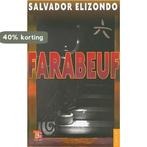 Farabeuf 9786071601117 Salvador Elizondo, Verzenden, Gelezen, Salvador Elizondo