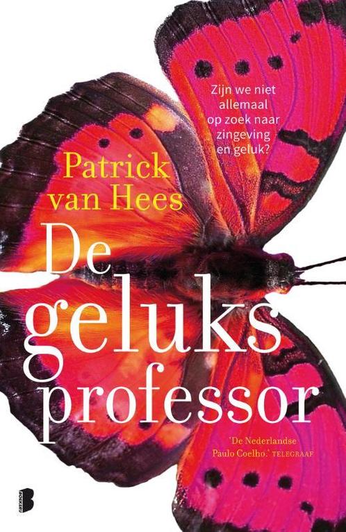 De geluksprofessor 9789022574591 Patrick van Hees, Boeken, Romans, Gelezen, Verzenden