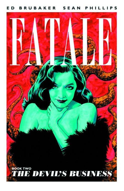 Fatale Volume 2 The Devils Business 9781607066187, Boeken, Taal | Engels, Zo goed als nieuw, Verzenden