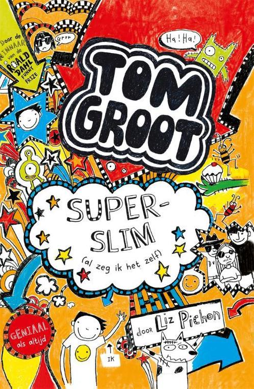 Superslim / Tom Groot / 4 9789025754198 Liz Pichon, Boeken, Kinderboeken | Jeugd | 10 tot 12 jaar, Zo goed als nieuw, Verzenden