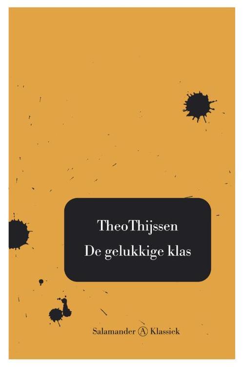 De Gelukkige Klas 9789025363284 Theo Thijssen, Boeken, Romans, Gelezen, Verzenden