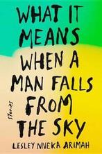 What It Means When a Man Falls from the Sky, Boeken, Ophalen of Verzenden, Nieuw