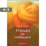 VRIENDEN EN MINNAARS 9789062386604 J. Sleigh, Verzenden, Zo goed als nieuw, J. Sleigh