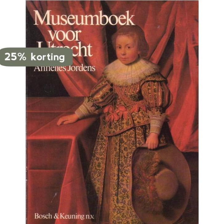 Museumboek voor Utrecht 9789024643356 Annelies Jordens, Boeken, Overige Boeken, Gelezen, Verzenden
