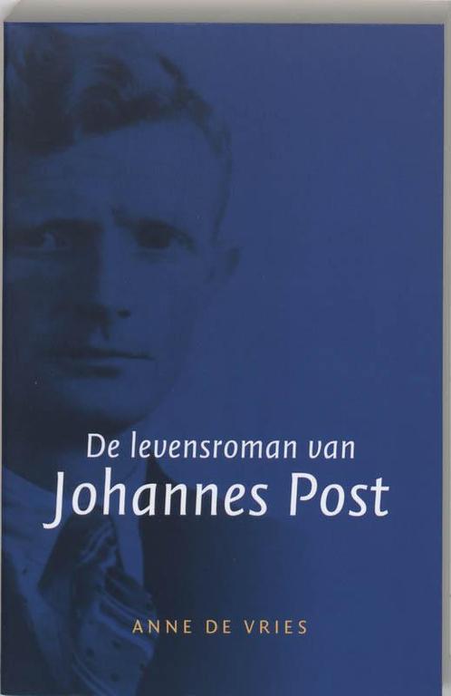De levensroman van Johannes Post 9789059773073 Anne De Vries, Boeken, Oorlog en Militair, Zo goed als nieuw, Verzenden