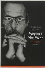 9789053567265 Weg Met Piet Vroon | Tweedehands, Zo goed als nieuw, Verzenden, V. Busato