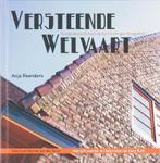 Versteende Welvaart 9789033006531 A. Reenders, Verzenden, Zo goed als nieuw, A. Reenders