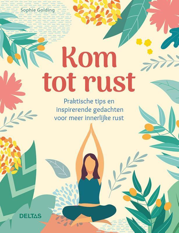 Kom tot rust 9789044758351 Sophie Golding, Boeken, Psychologie, Zo goed als nieuw, Verzenden