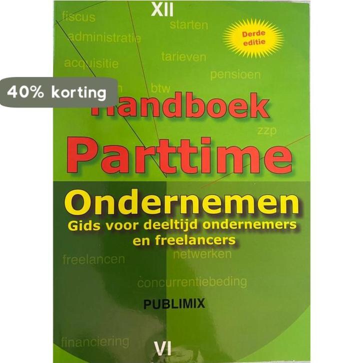 Handboek Parttime Ondernemen 9789074312202 P.C. Bosman, Boeken, Economie, Management en Marketing, Gelezen, Verzenden