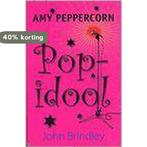 Popidool / Amy Peppercorn 9789026998867 John Brindley, Boeken, Verzenden, Gelezen, John Brindley