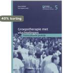 Groepstherapie met vluchtelingen 9789031343904, Boeken, Verzenden, Zo goed als nieuw, T. A. E. Hoijtink