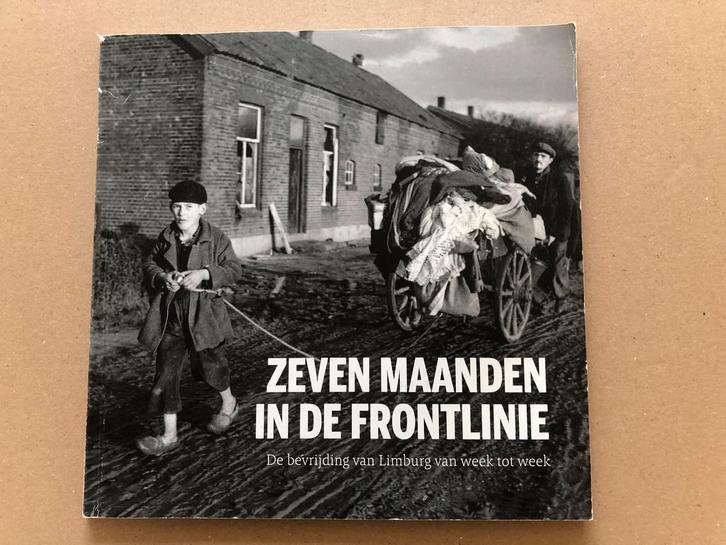 Limburg - Zeven Maanden in de Frontlinie - van dag tot dag, Verzamelen, Militaria | Tweede Wereldoorlog, Nederland, Boek of Tijdschrift