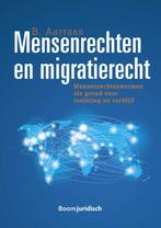 Mensenrechten en migratierecht 9789462909519, Boeken, Zo goed als nieuw