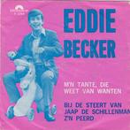 vinyl single 7 inch - Eddie Becker - Mn Tante, Die Weet..., Verzenden, Zo goed als nieuw