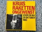 Kruisrakketten ongewenst, Verzenden, Flip ten Cate, Jan Gruiters, Martin Heymans e.a., 20e eeuw of later, Gelezen
