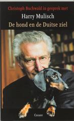 Hond en de Duitse ziel 9789059360037 Harry Mulisch, Boeken, Verzenden, Zo goed als nieuw, Harry Mulisch