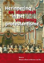 Herinnering en identiteit in het vrijzinnig protestantisme, Gelezen, [{:name=>'Mirjam de Baar', :role=>'B01'}, {:name=>'Mathilde van Dijk', :role=>'B01'}]