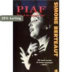Piaf / Globe pockets / 25 9789062657254 S. Berteaut, Verzenden, Gelezen, S. Berteaut