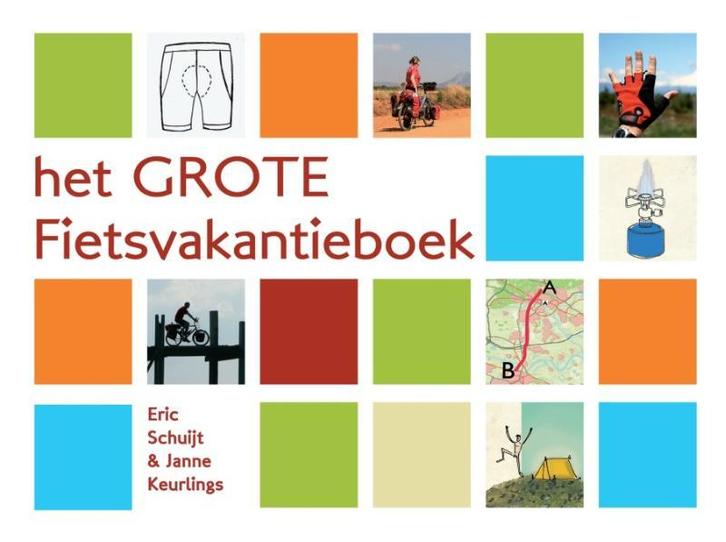 Het grote fietsvakantieboek 9789080340107 Eric Schuijt, Boeken, Reisgidsen, Zo goed als nieuw, Verzenden