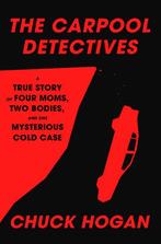 9780593733226 The Carpool Detectives | Tweedehands, Verzenden, Zo goed als nieuw, Chuck Hogan