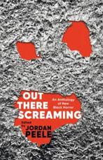 Out There Screaming | 9781035040285 | Jordan Peele, Zo goed als nieuw, Jordan Peele