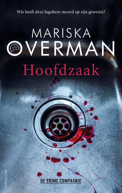 Hoofdzaak 9789461093738 Mariska Overman, Boeken, Thrillers, Zo goed als nieuw, Verzenden