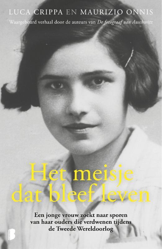 Het meisje dat bleef leven 9789022583111 Luca Crippa, Boeken, Literatuur, Gelezen, Verzenden
