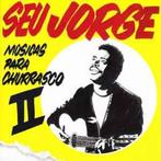 cd - Seu Jorge - MÃºsicas Para Churrasco II, Verzenden, Zo goed als nieuw