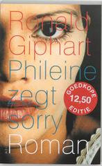 Phileine zegt sorry 9789057591532 Ronald Giphart, Boeken, Verzenden, Gelezen, Ronald Giphart