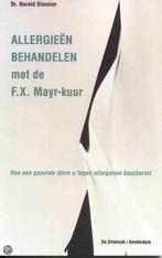 Allergieën behandelen met de F.X. Mayr-kuur 9789060306376, Boeken, Verzenden, Zo goed als nieuw, H. Stossier