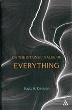 On The Intrinsic Value Of Everything 9781441162823, Boeken, Verzenden, Zo goed als nieuw, Scott A. Davison