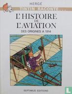 Martin, Jacques - Lhistoire de laviation des Origines à.., Verzenden, Gelezen