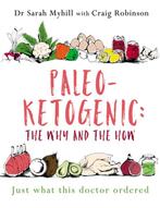 9781781612170 Paleo-Ketogenic: The Why and the How, Boeken, Verzenden, Nieuw, Sarah Myhill