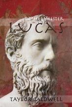 LUCAS DE HEELMEESTER 9789085201076 T. Caldwell, Verzenden, Zo goed als nieuw, T. Caldwell