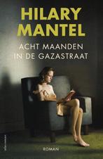 Acht maanden in de Gazastraat 9789025449865 Hilary Mantel, Verzenden, Gelezen, Hilary Mantel