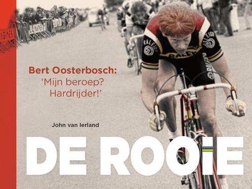 De Rooie 9789082516395 John van Ierland, Boeken, Hobby en Vrije tijd, Gelezen, Verzenden