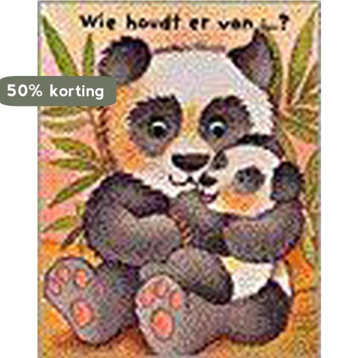 Wie houdt er van...? / Oogappeltjes / N5165/4 9789041208163, Boeken, Kinderboeken | Baby's en Peuters, Gelezen, Verzenden