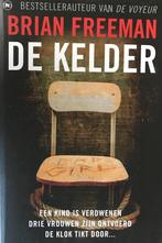 De kelder 9789044336597 Brian Freeman, Boeken, Verzenden, Zo goed als nieuw, Brian Freeman