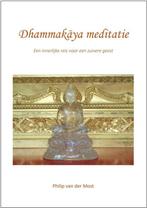 Dhammakaya meditatie - Philip van der Most - 9789461088994 -, Verzenden, Nieuw