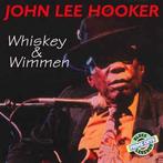 cd - John Lee Hooker - Whiskey &amp; Wimmen, Verzenden, Zo goed als nieuw